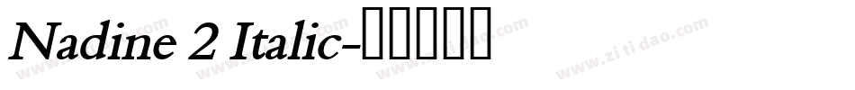 Nadine 2 Italic字体转换
